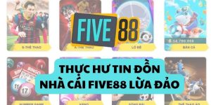 Giái Đáp Thắc Mắc Về Tin Đồn Nhà Cái Five88 Lừa Đảo