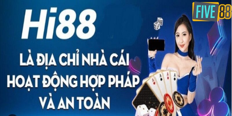 Hi88 tự hào là địa chỉ cá cược hợp pháp và an toàn nhất hiện nay