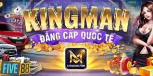Cổng game cá cược hàng đầu Kingman Fun